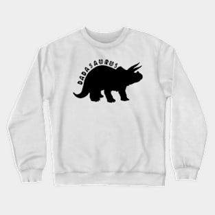 Dadasaurus Crewneck Sweatshirt